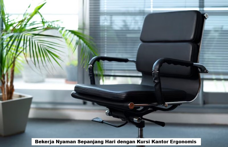 Kursi Kantor Ergonomis